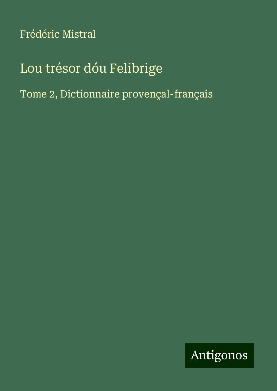 Lou trésor dóu Felibrige