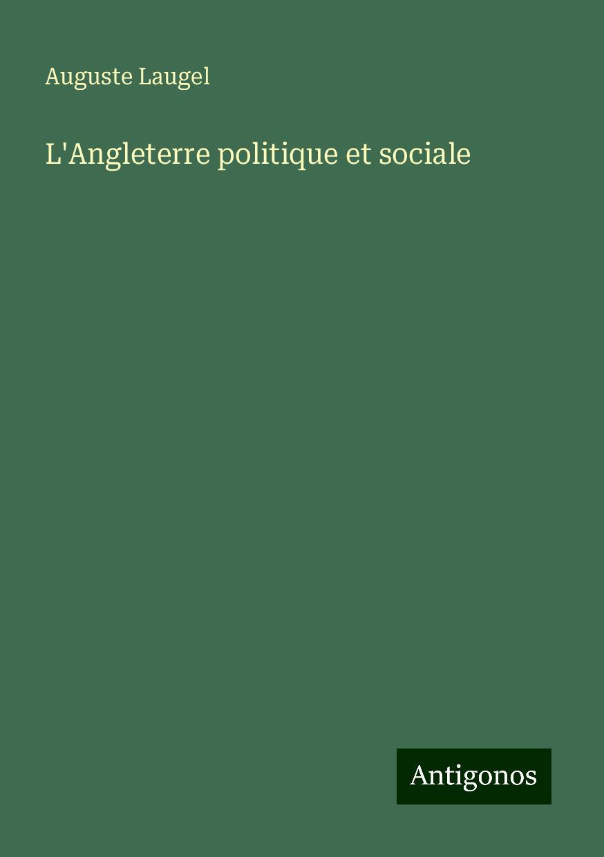 L'Angleterre politique et sociale