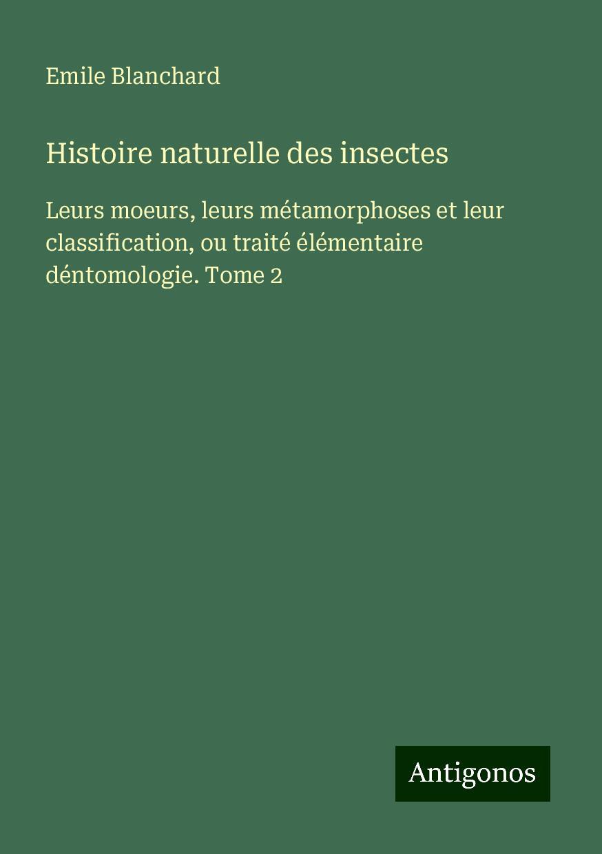 Histoire naturelle des insectes