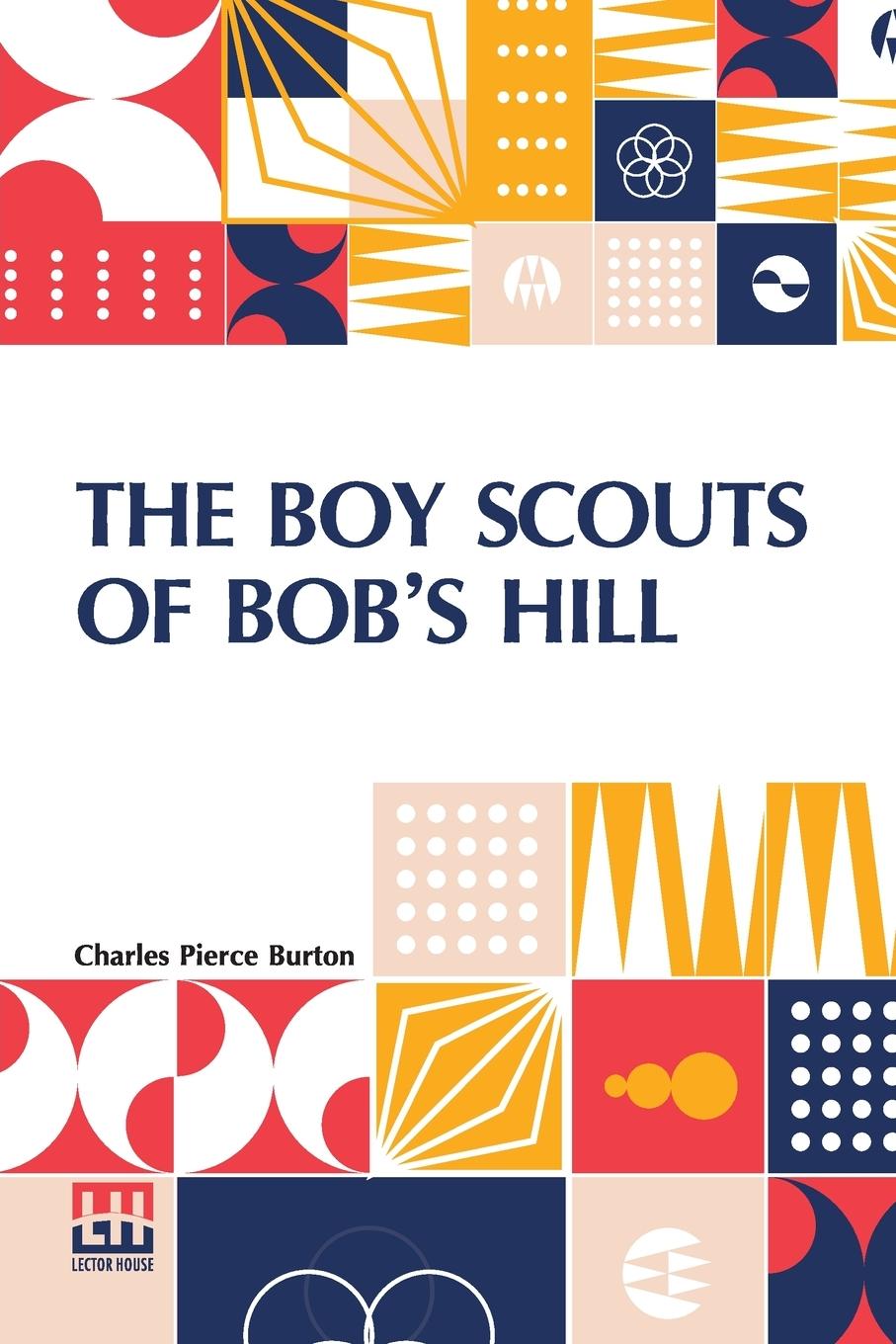 The Boy Scouts Of Bob s Hill