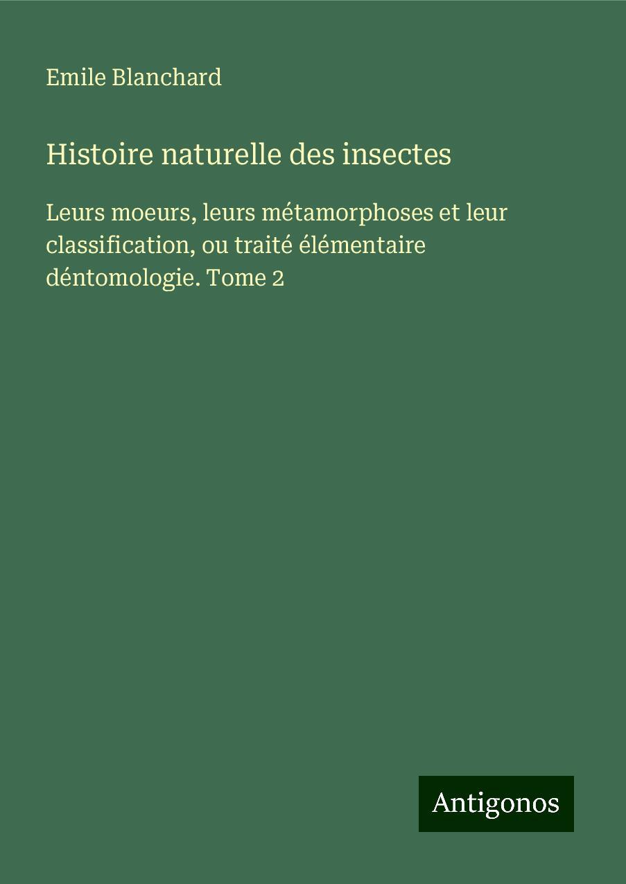 Histoire naturelle des insectes