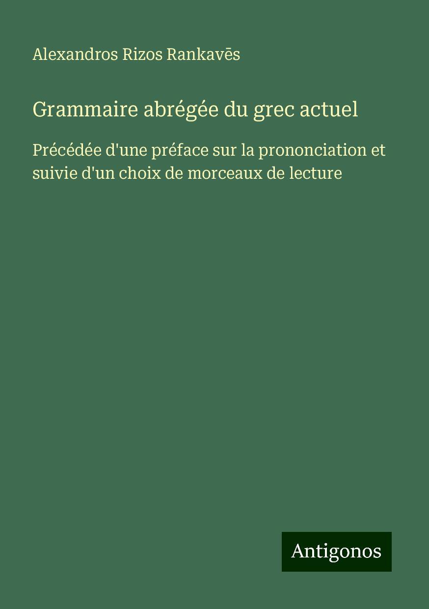 Grammaire abrégée du grec actuel