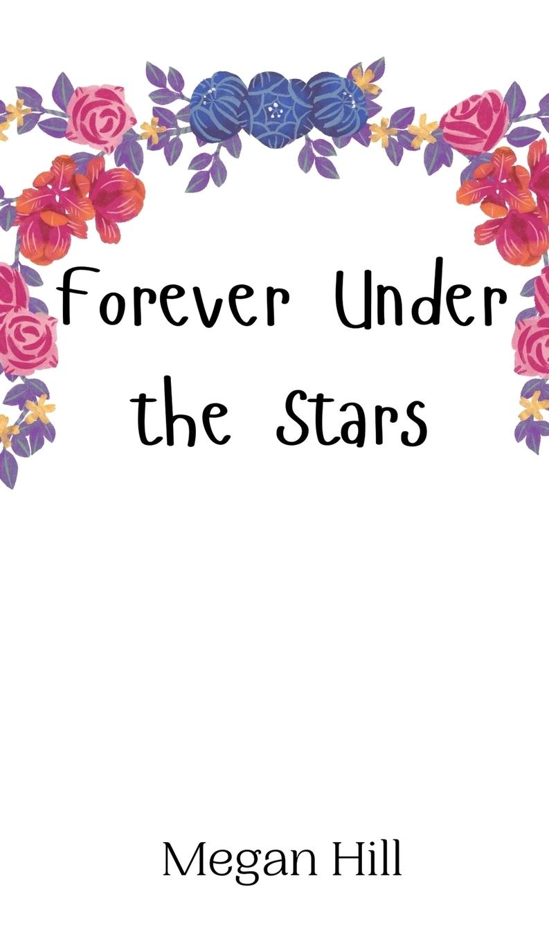 Forever Under the Stars