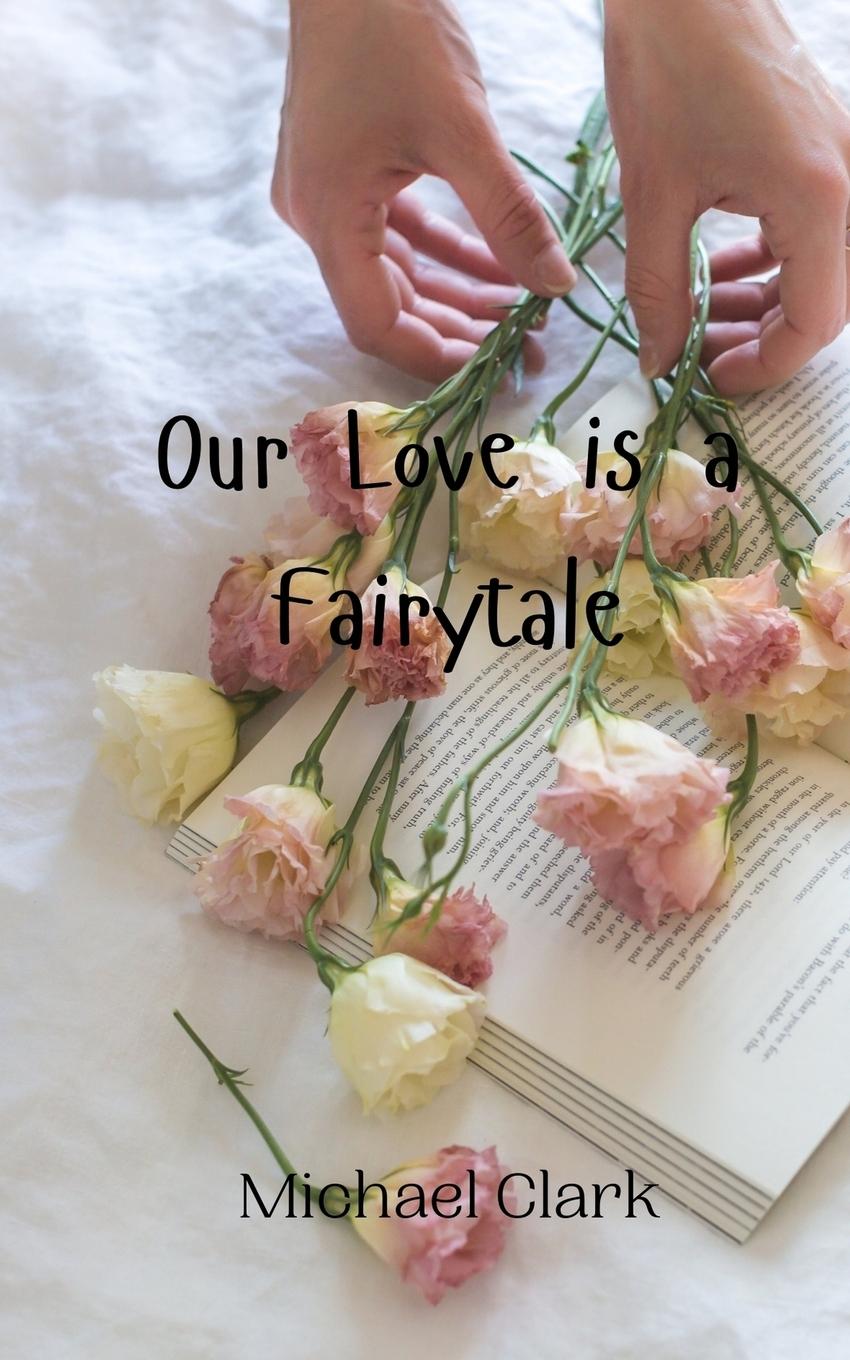 Our Love is a Fairytale