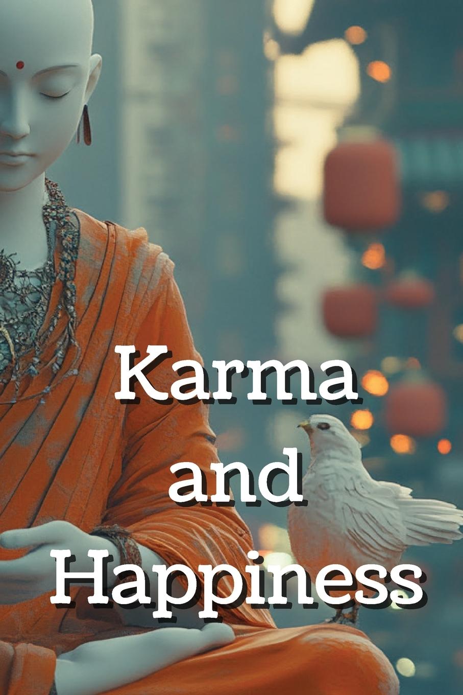 Karma & Happiness