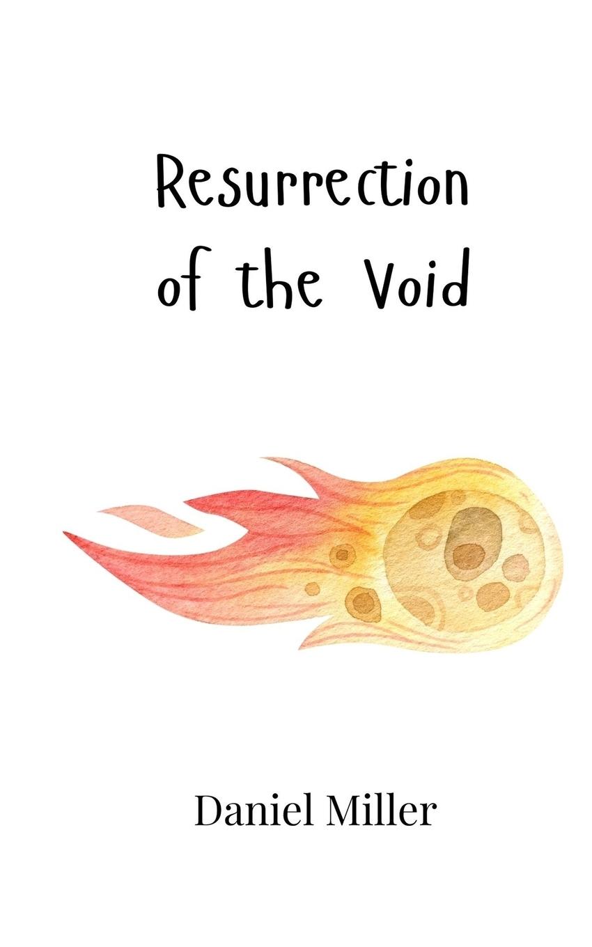 Resurrection of the Void