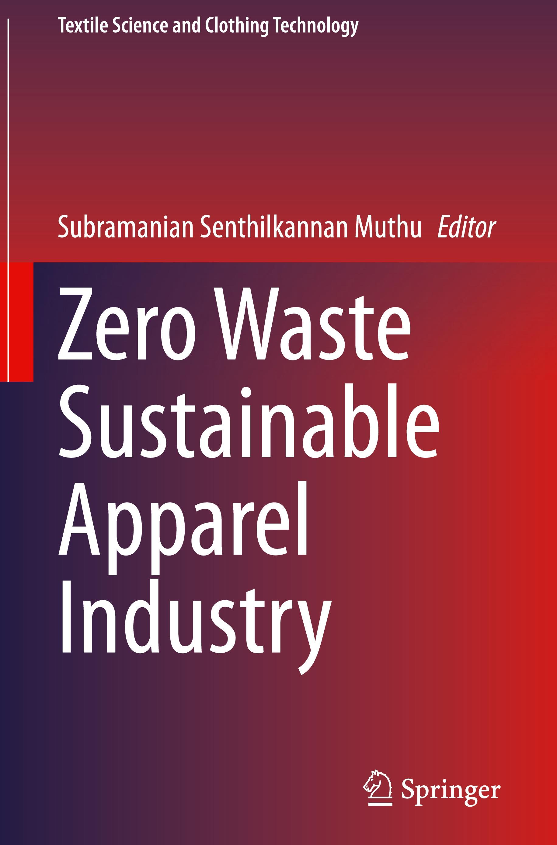 Zero Waste Sustainable Apparel Industry