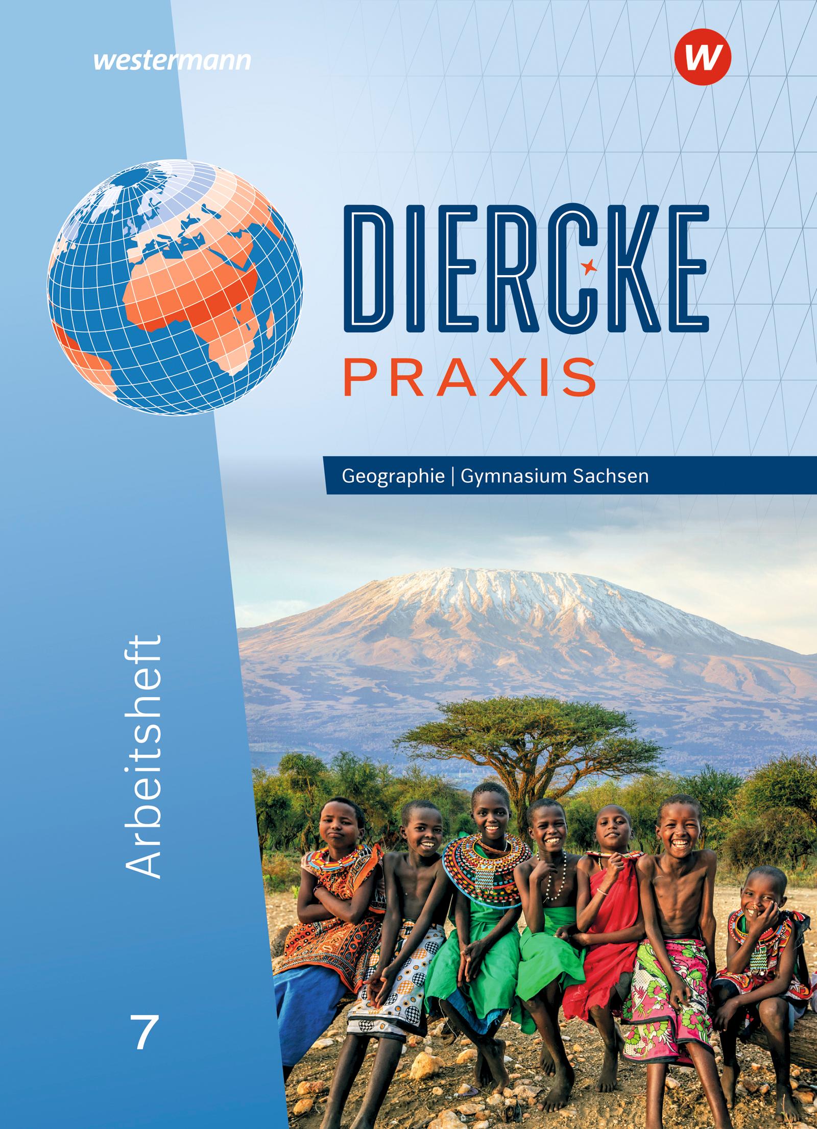 Diercke Praxis SI 7. Arbeitsheft. Ausgabe für Gymnasien in Sachsen