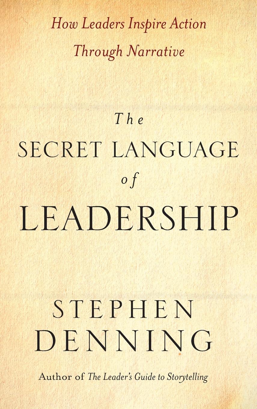 The Secret Language of Leadership