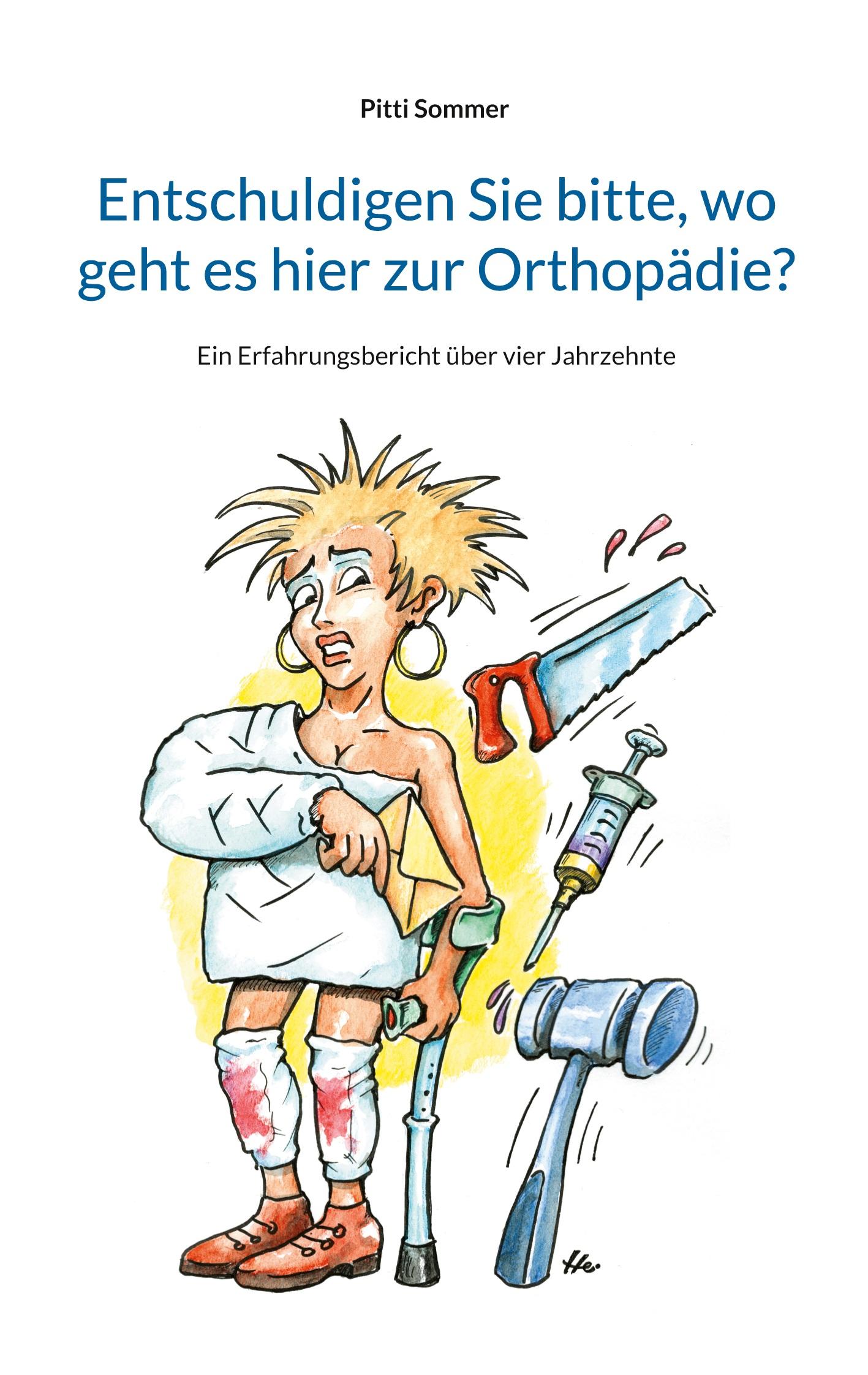 Entschuldigen Sie bitte, wo geht es hier zur Orthopädie?