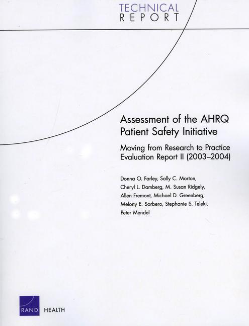 Assessment of the Ahrq Patient Safety Initiative