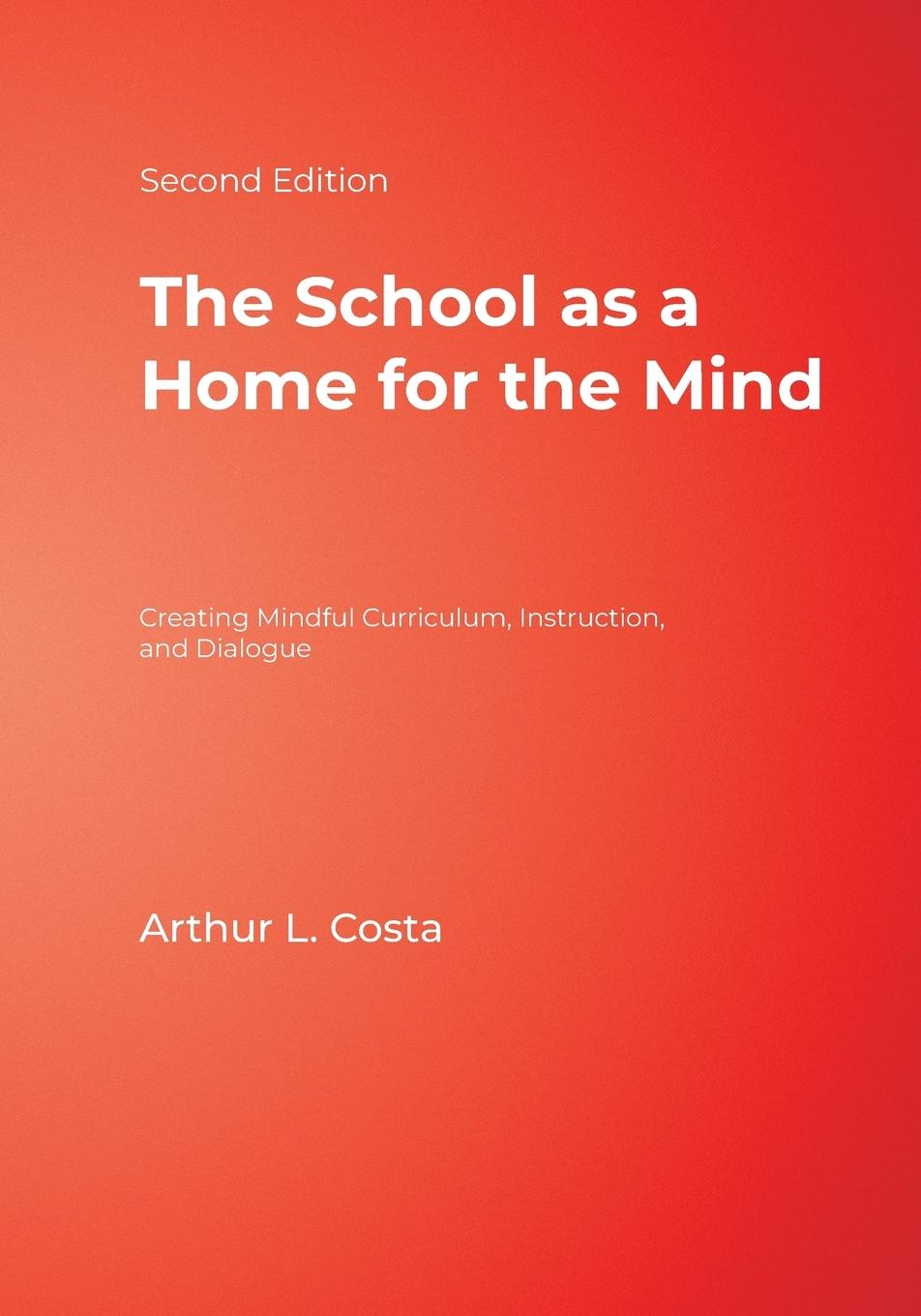 The School as a Home for the Mind