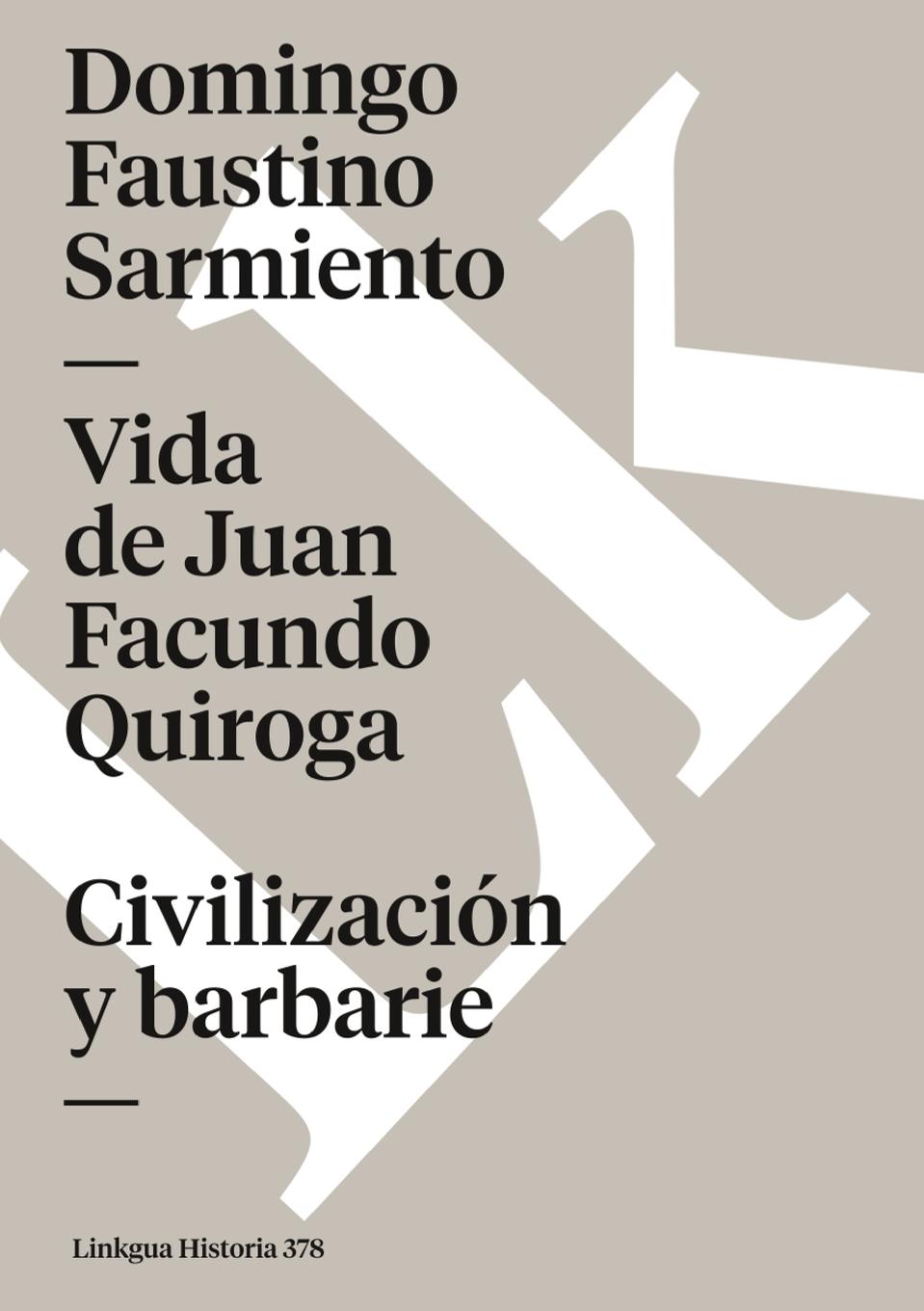 Vida de Juan Facundo Quiroga