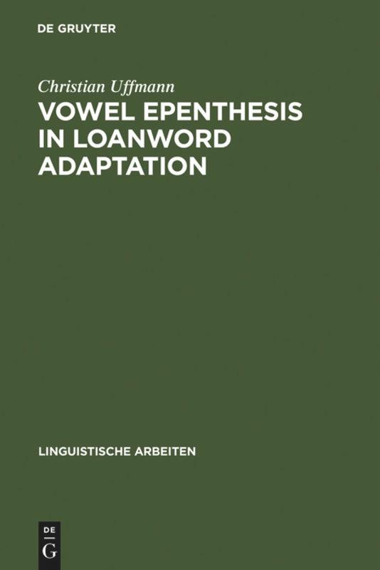 Vowel Epenthesis in Loanword Adaptation