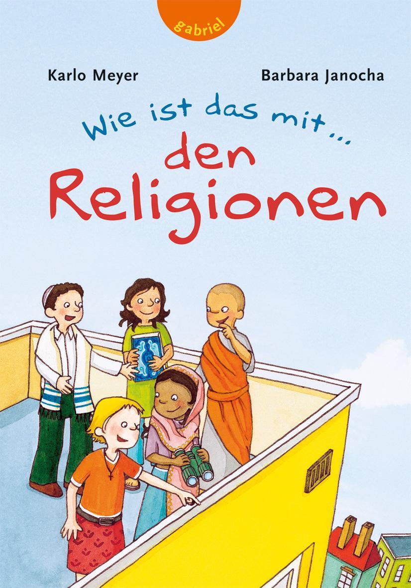 Wie ist das mit... den Religionen