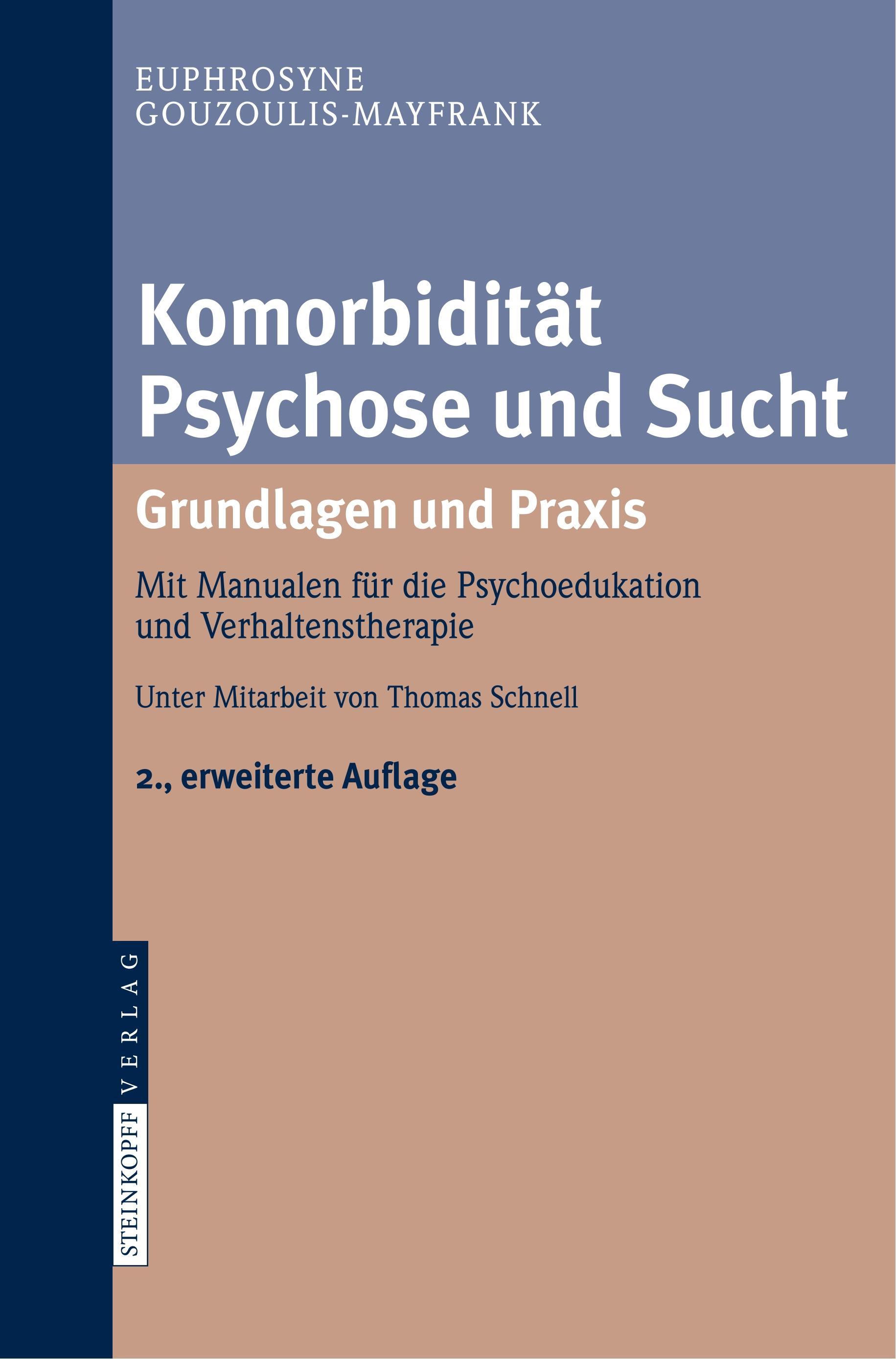 Komorbidität Psychose und Sucht - Grundlagen und Praxis