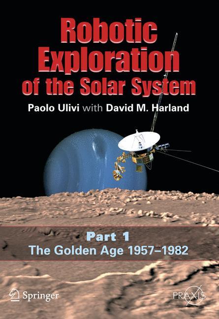 Robotic Exploration of the Solar System