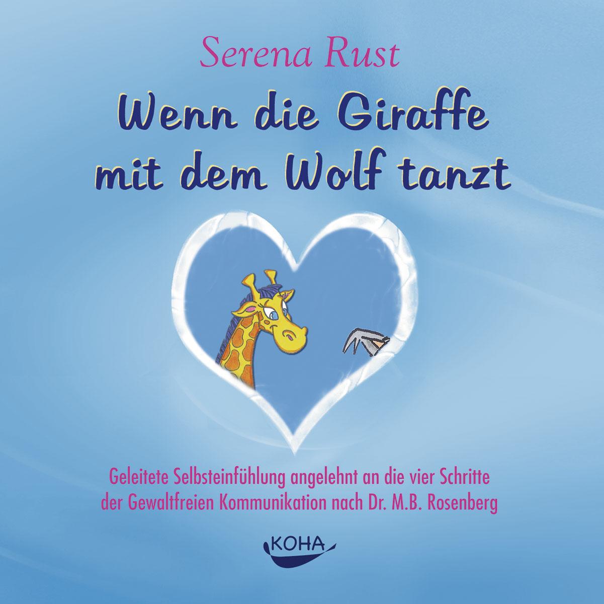 Wenn die Giraffe mit dem Wolf tanzt. Audio-CD