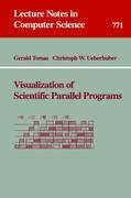 Visualization of Scientific Parallel Programs