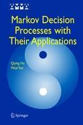 Markov Decision Processes with Their Applications