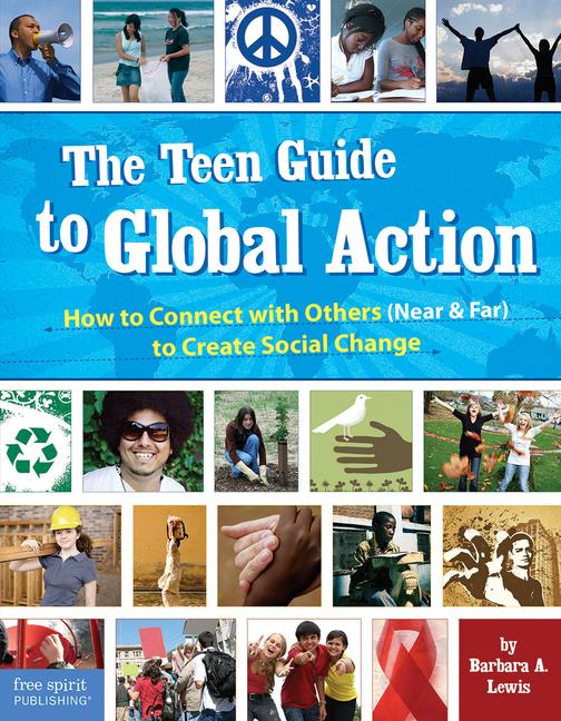 The Teen Guide to Global Action