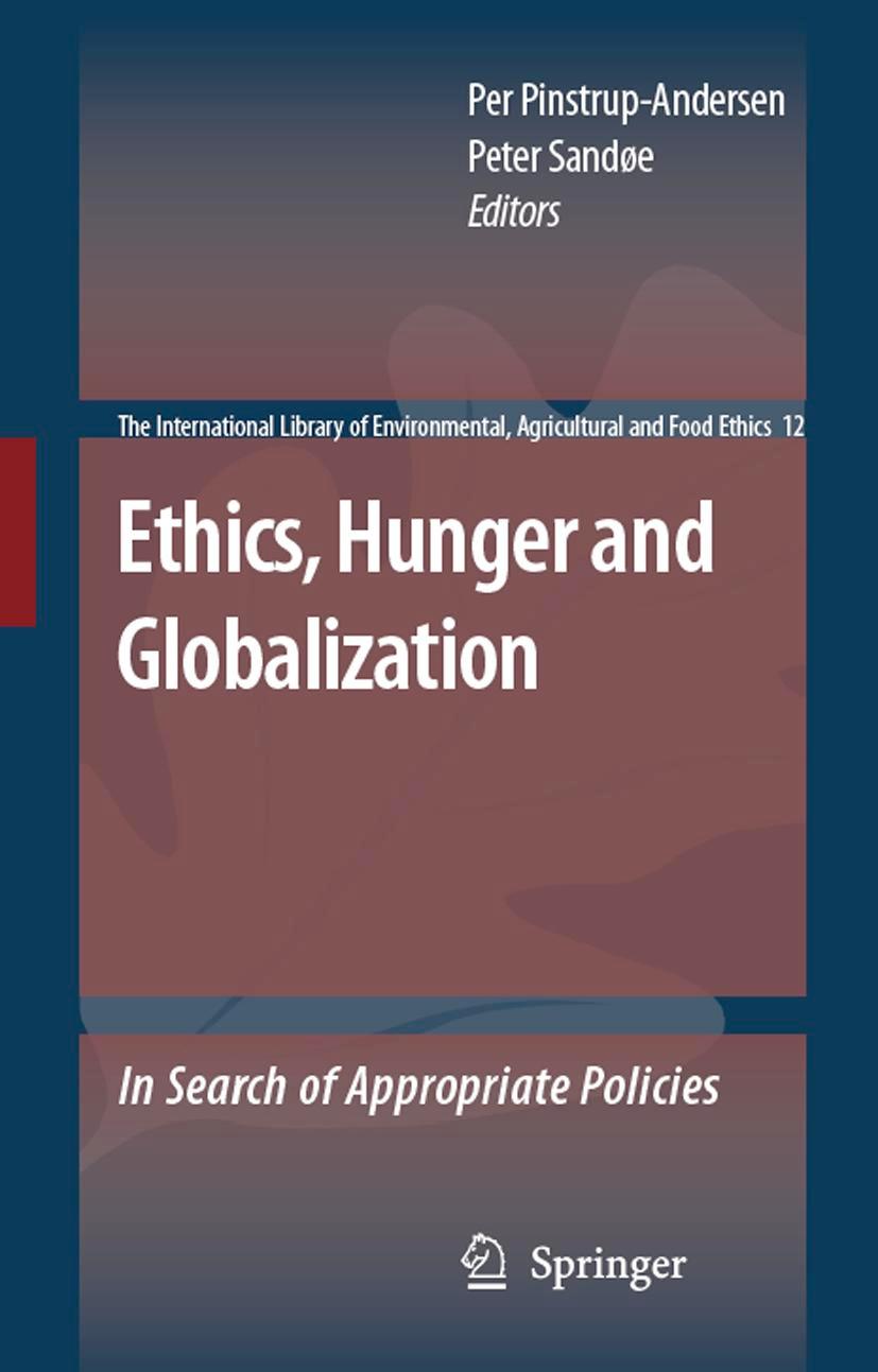 Ethics, Hunger and Globalization