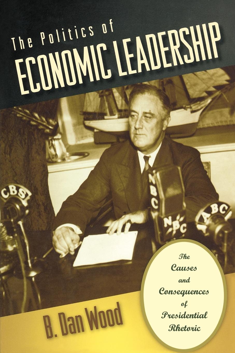 The Politics of Economic Leadership