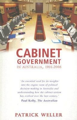 Cabinet Government in Australia, 1901-2006