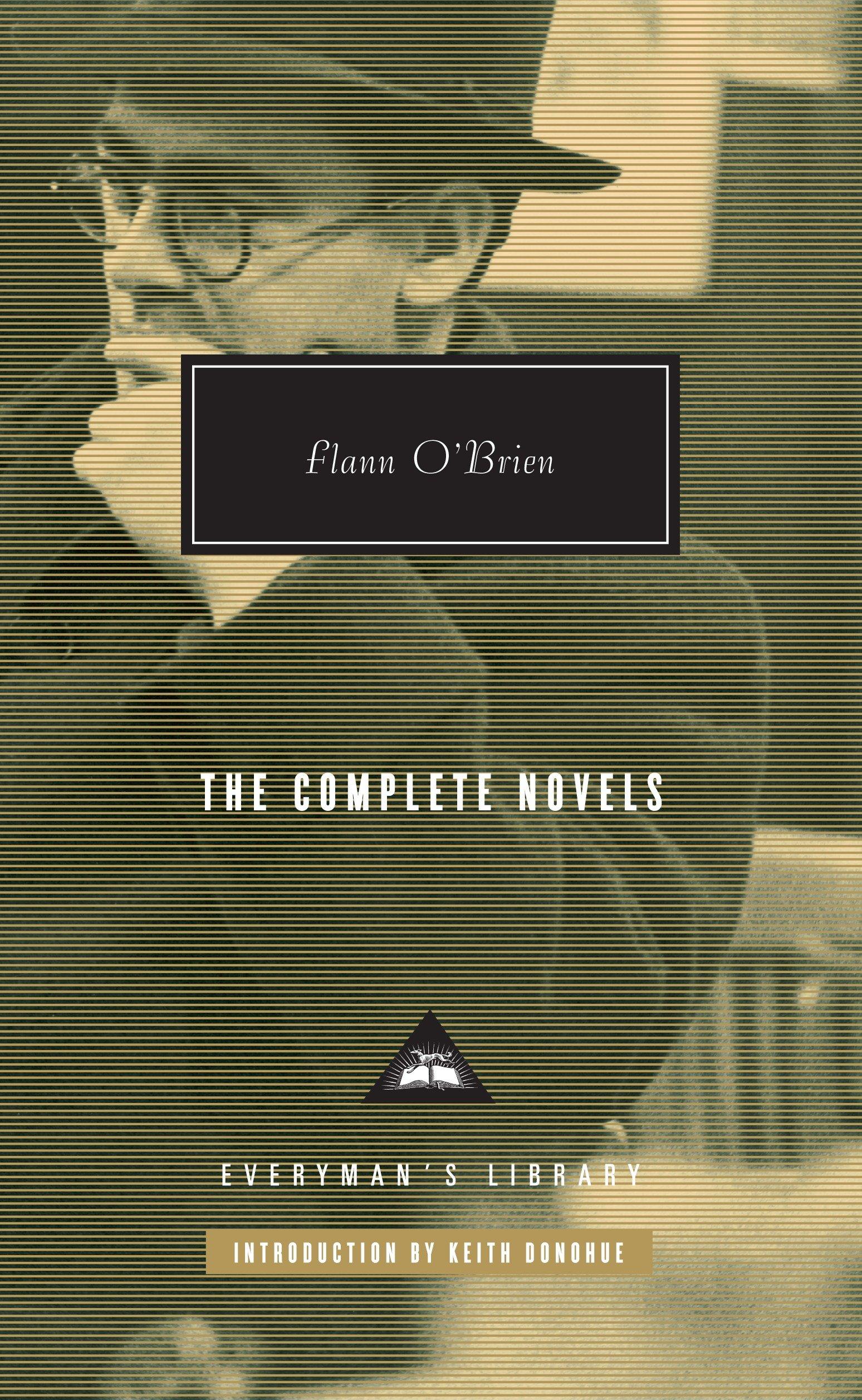 The Complete Novels of Flann O'Brien: Introduction by Keith Donohue