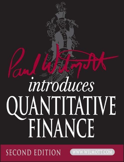 Paul Wilmott Introduces Quantitative Finance