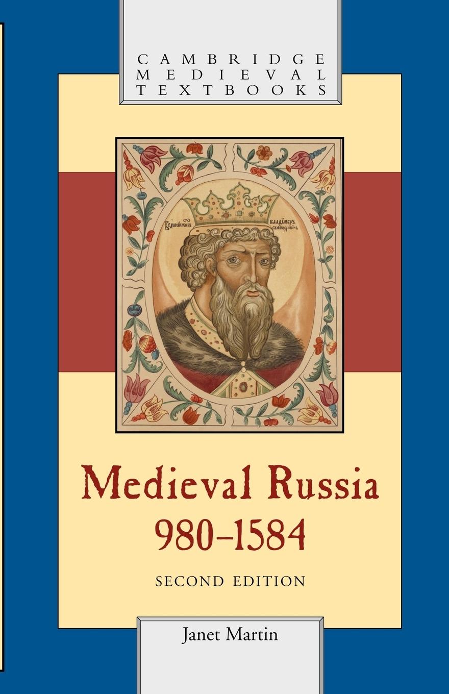 Medieval Russia, 980-1584