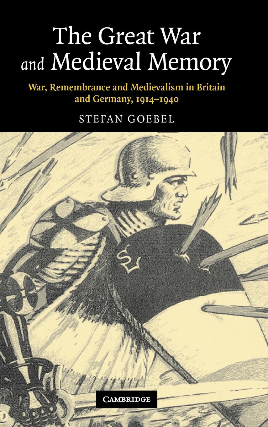 The Great War and Medieval Memory