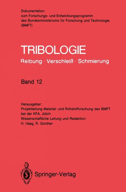 Tribologie: Reibung · Verschleiß · Schmierung