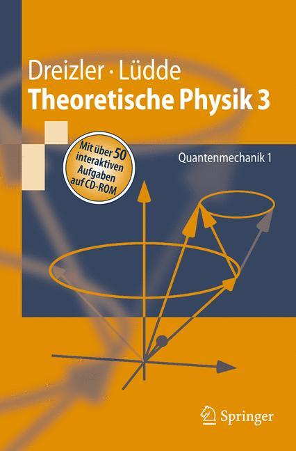 Theoretische Physik 3