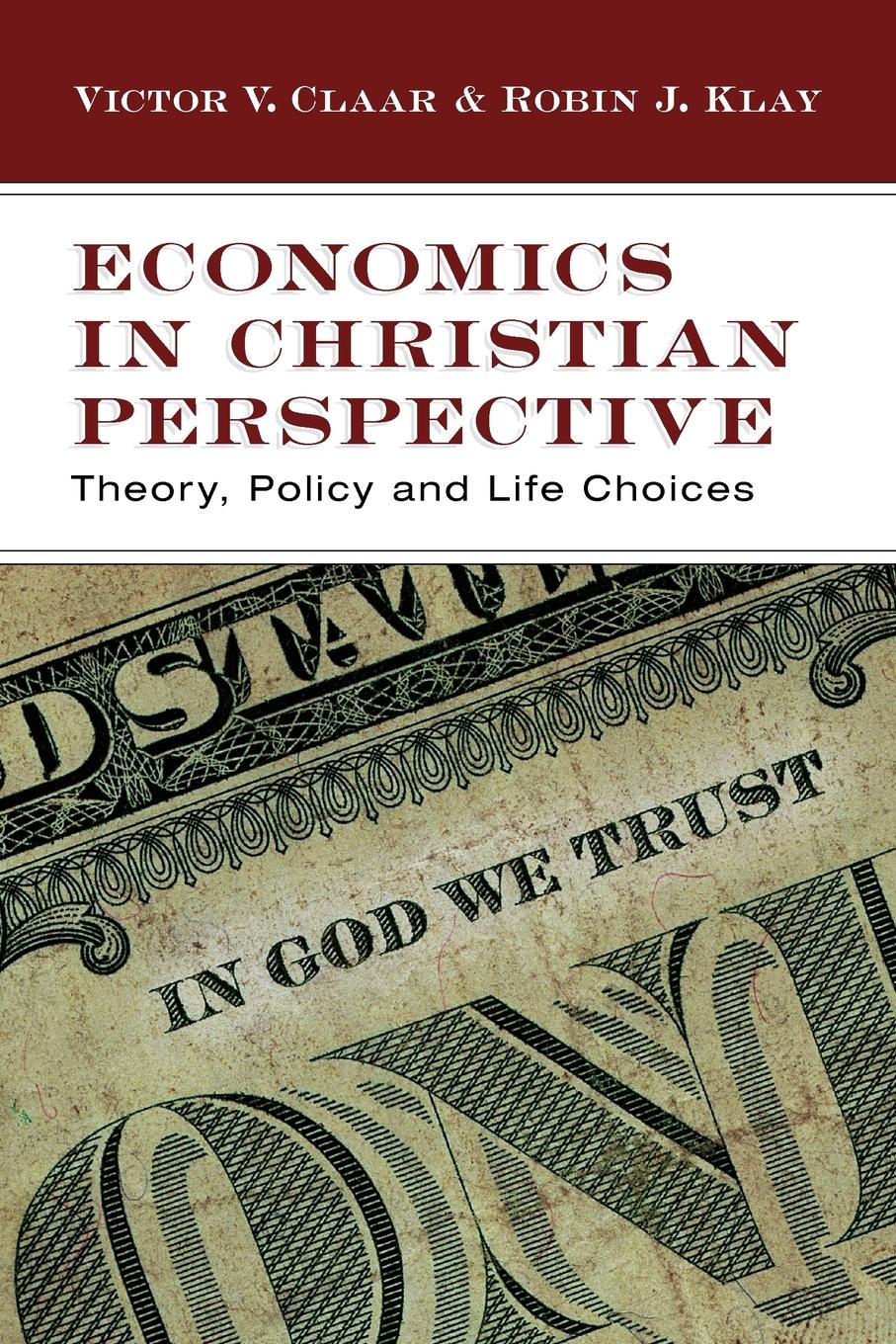 Economics in Christian Perspective