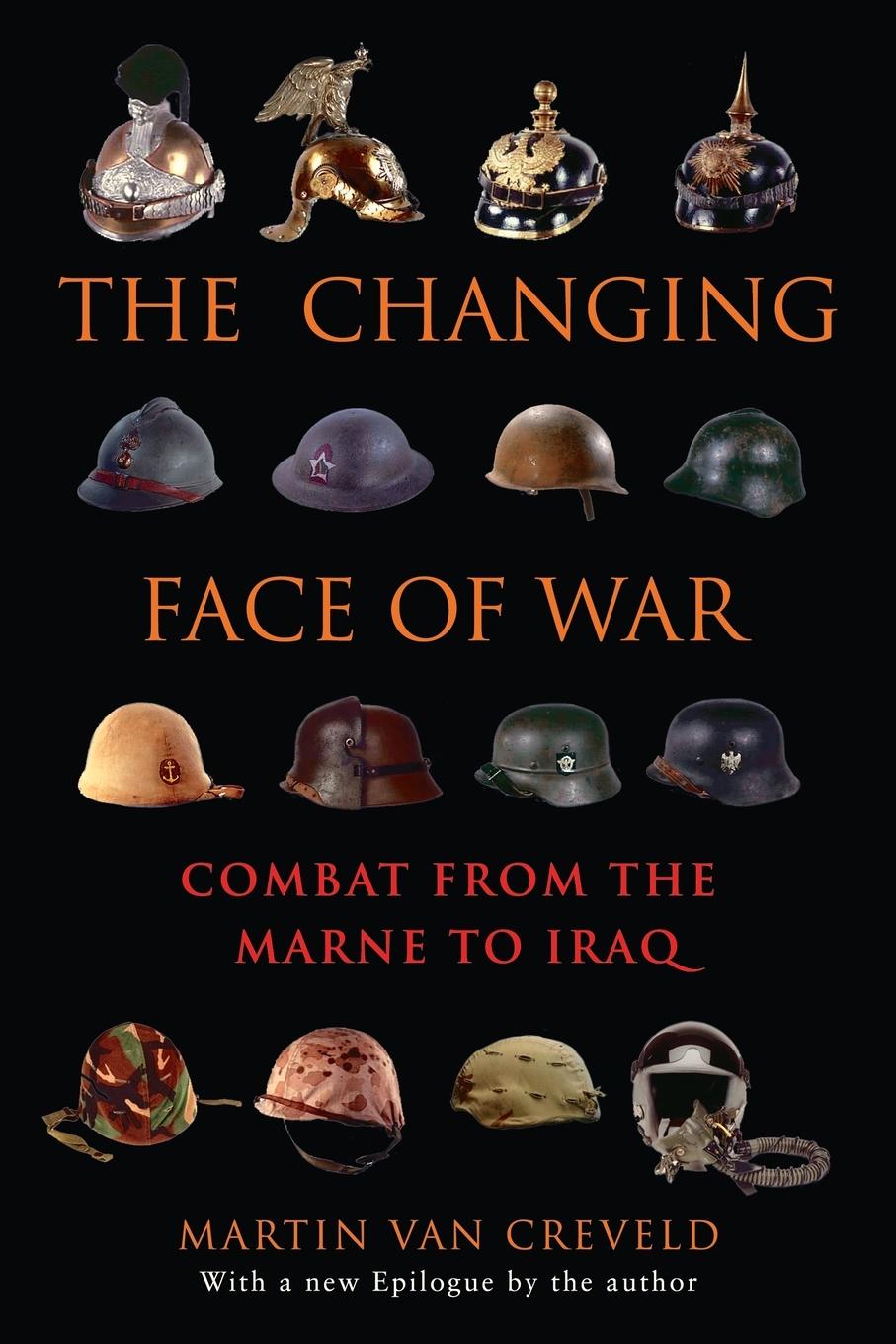 The Changing Face of War