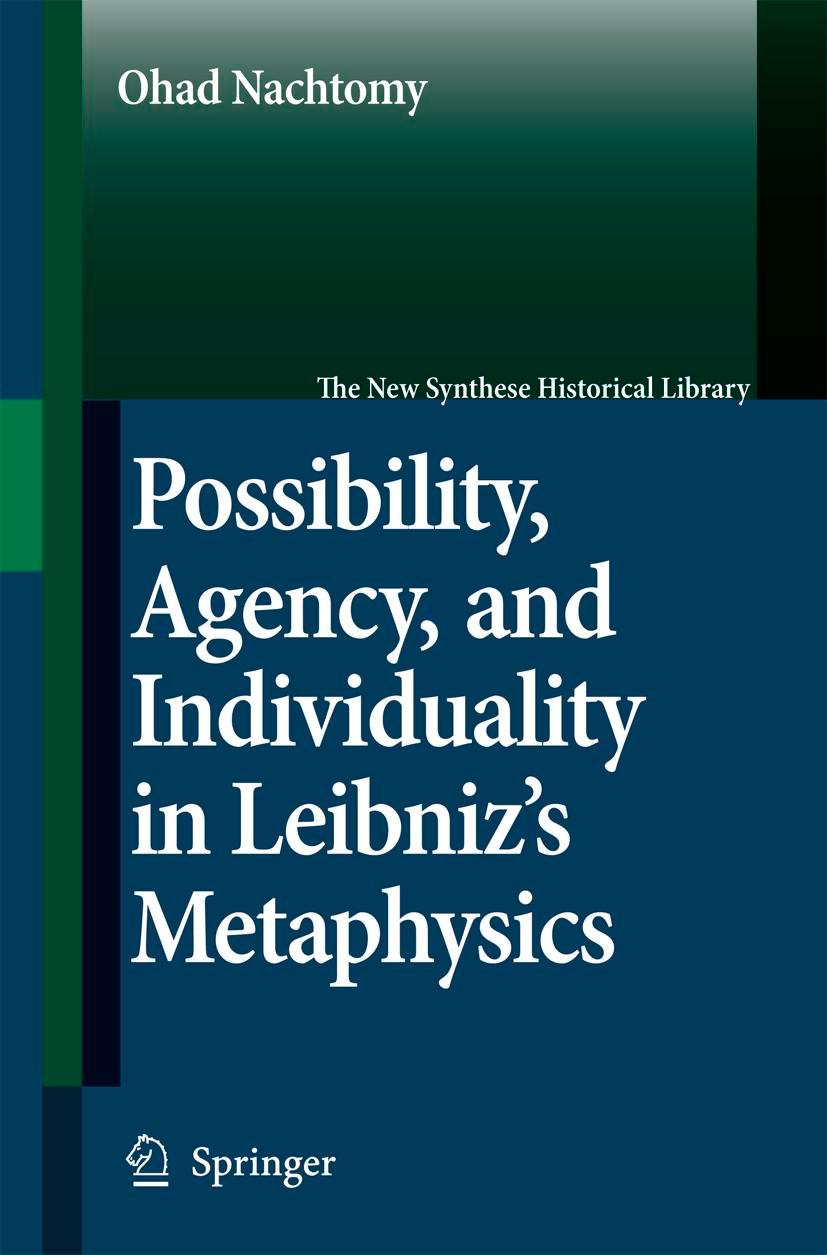 Possibility, Agency, and Individuality in Leibniz's Metaphysics