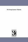 The Young Farmers' Manual