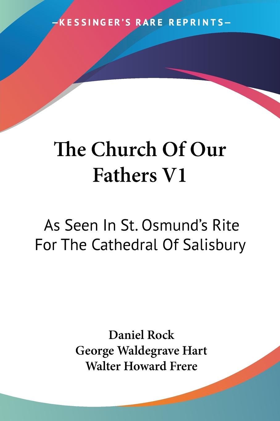 The Church Of Our Fathers V1