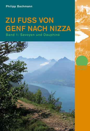 Zu Fuss von Genf nach Nizza 1