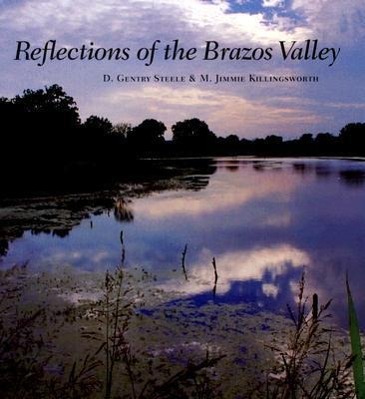 Reflections of the Brazos Valley