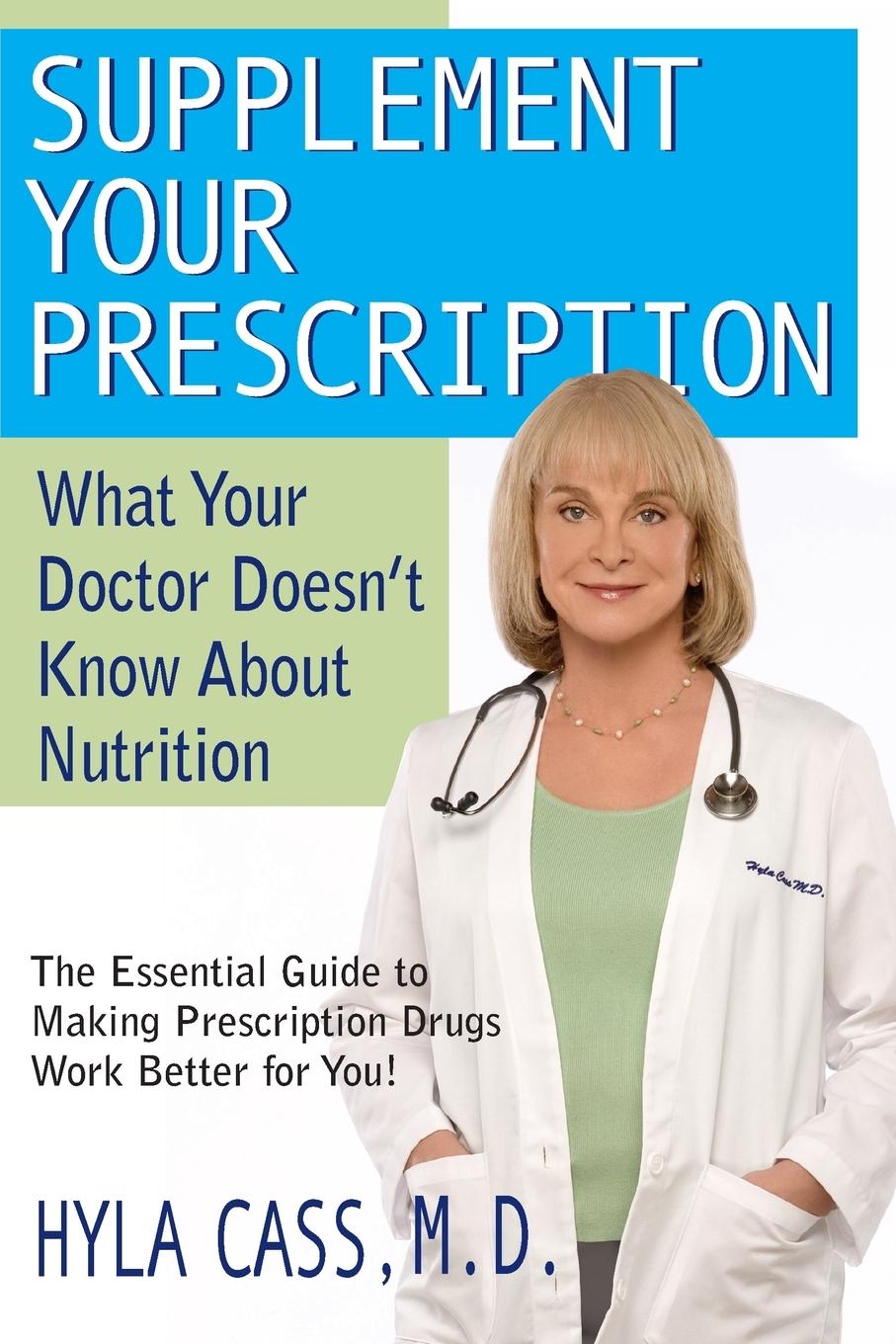 Supplement Your Prescription