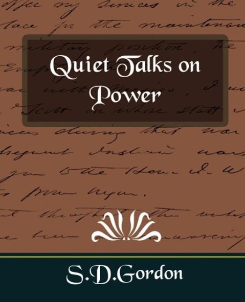 Quiet Talks on Power