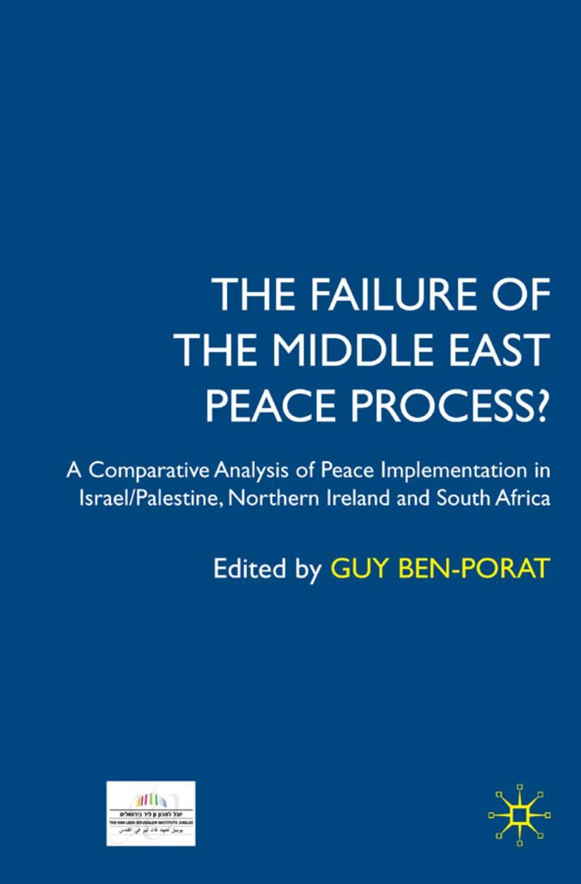 The Failure of the Middle East Peace Process?