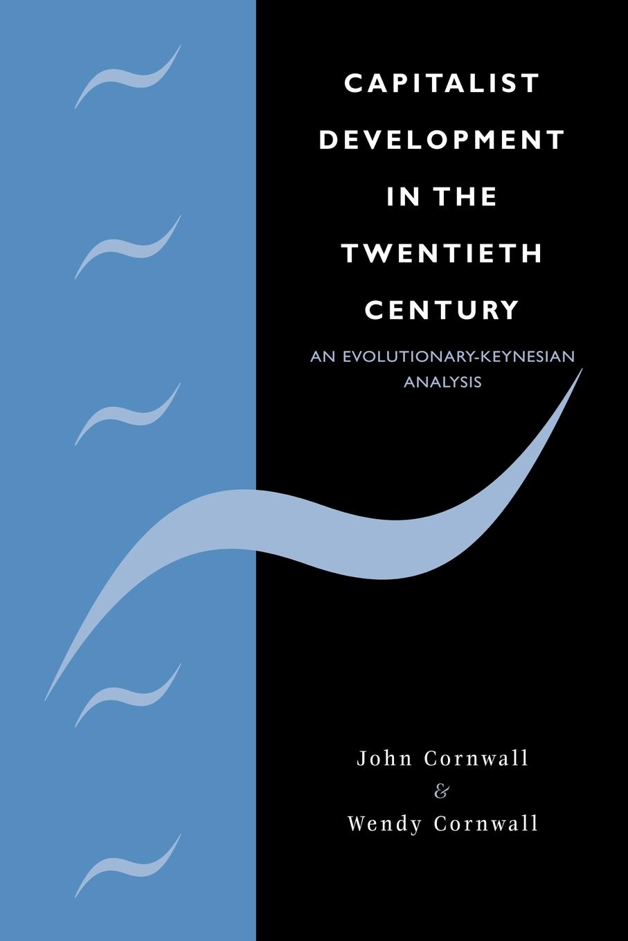 Capitalist Development in the Twentieth Century