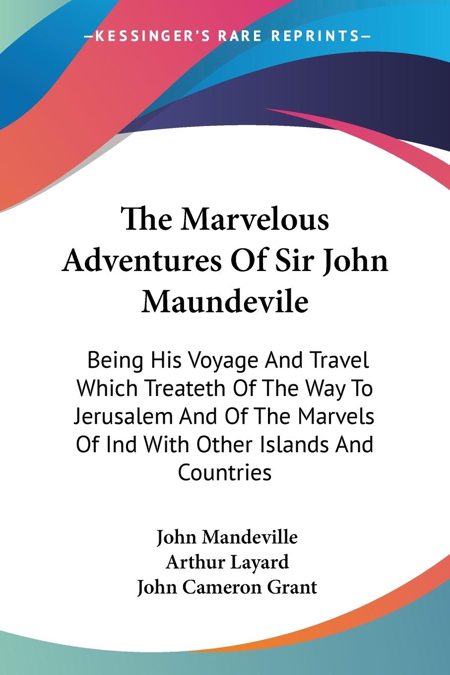 The Marvelous Adventures Of Sir John Maundevile