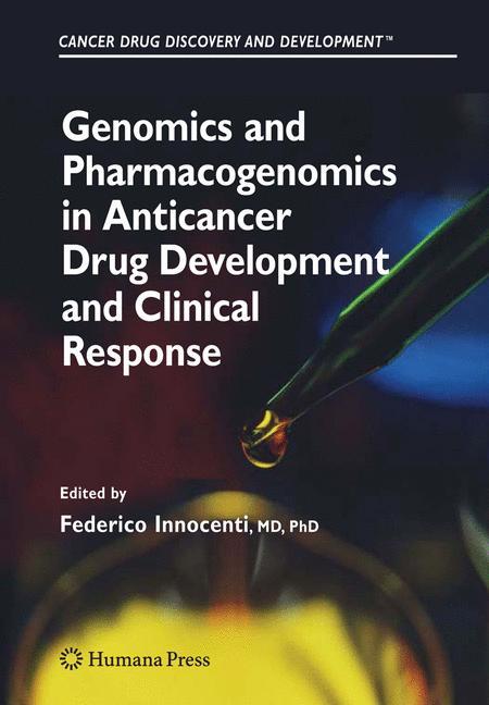 Genomics and Pharmacogenomics in Anticancer Drug Development and Clinical Response