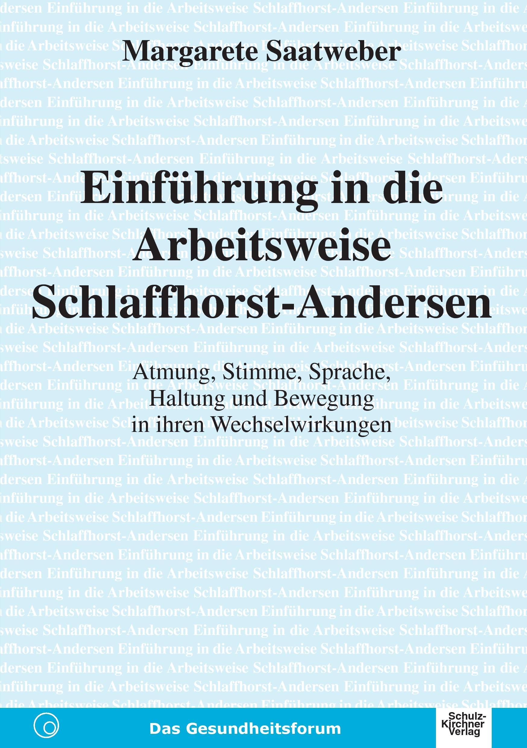 Einführung in die Arbeitsweise Schlaffhorst-Andersen