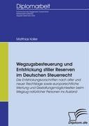 Wegzugsbesteuerung und Entstrickung stiller Reserven im deutschen Steuerrecht