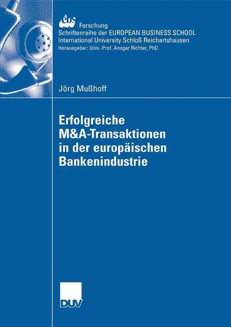 Erfolgreiche M&A-Transaktionen in der europäischen Bankenindustrie